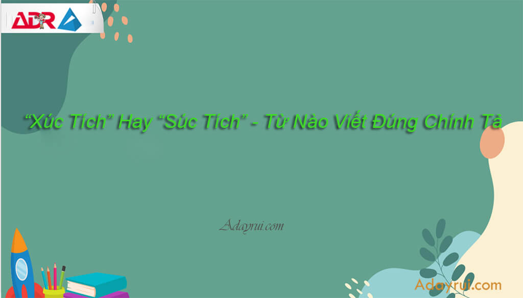 Phân tích nghĩa của từ “súc tích”