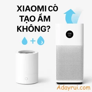 Máy lọc không khí Xiaomi có tạo ẩm không